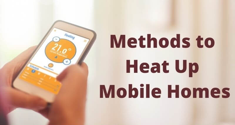 Methods to heat up a mobile home