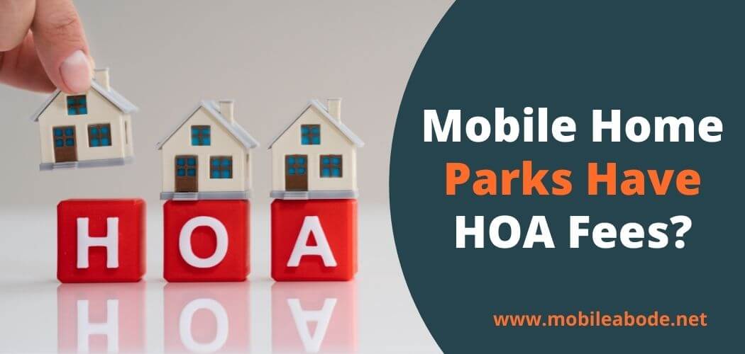 Mobile Home Parks HOA Fees