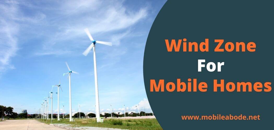 Wind Zones For Mobile Homes