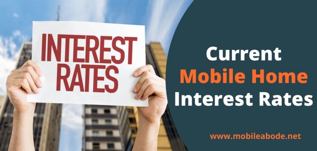 what-is-current-interest-rate-for-mobile-homes-in-2022