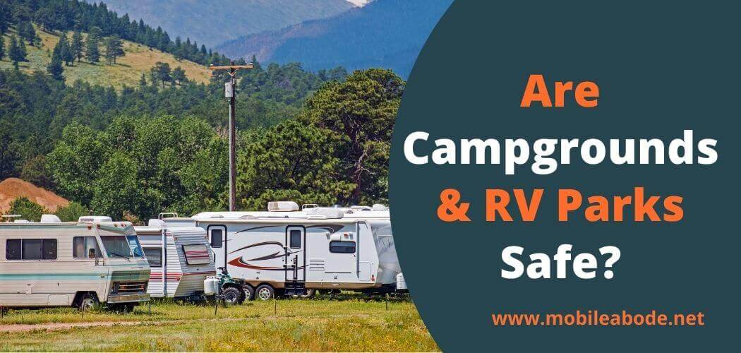 Are Campgrounds and RV Parks Safe