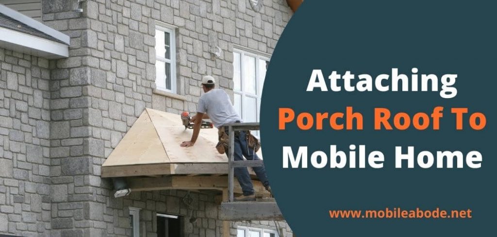 how to add a porch roof to a mobile home