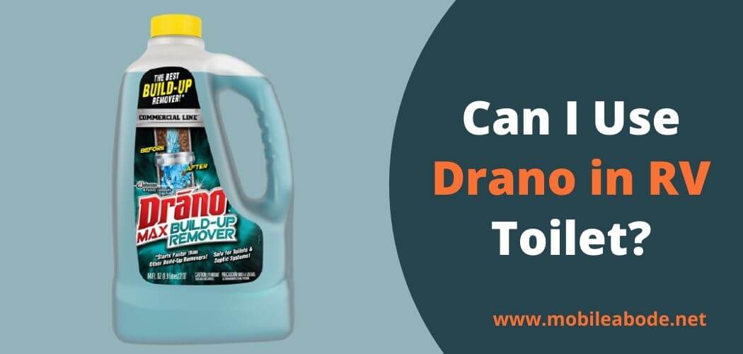 Can I Use Drano in RV Toilet