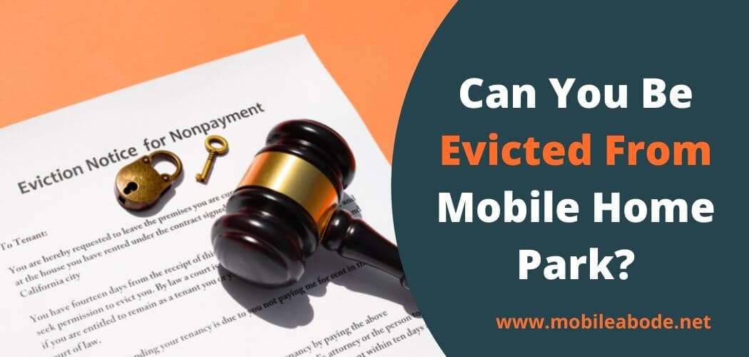 Can You Be Evicted From A Mobile Home Park