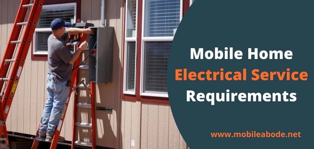 Electrical Service Requirements For Mobile Home