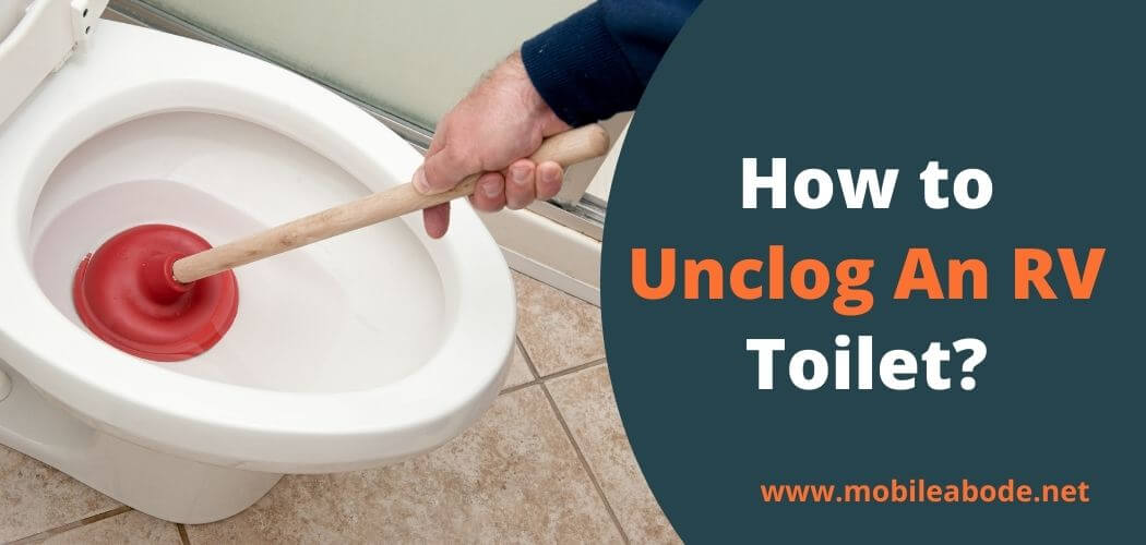 How to Unclog an RV Toilet