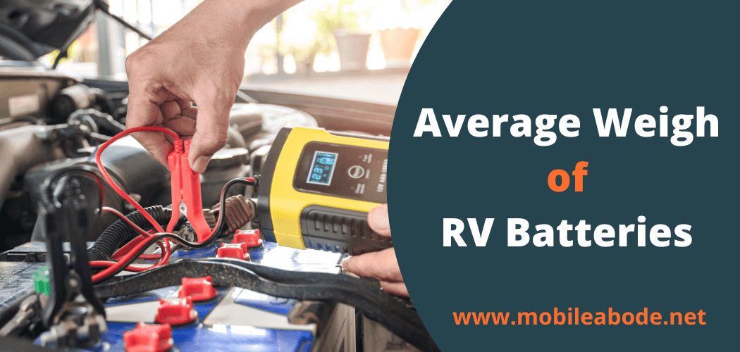 Average Weigh of RV Batteries