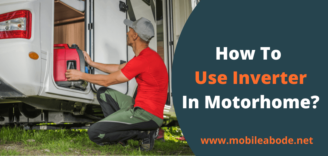 How To Use Inverter In Motorhome