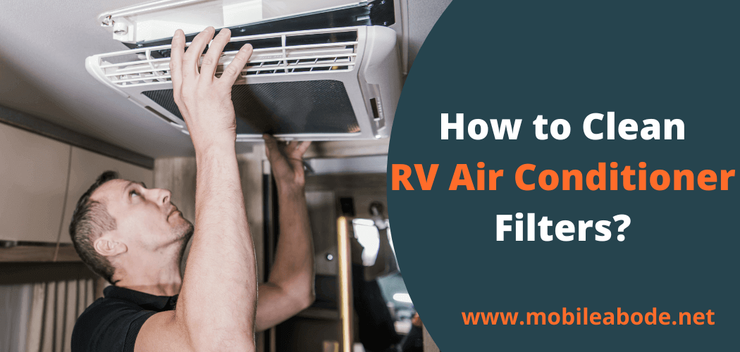 How to Clean RV Air Conditioner Filter?