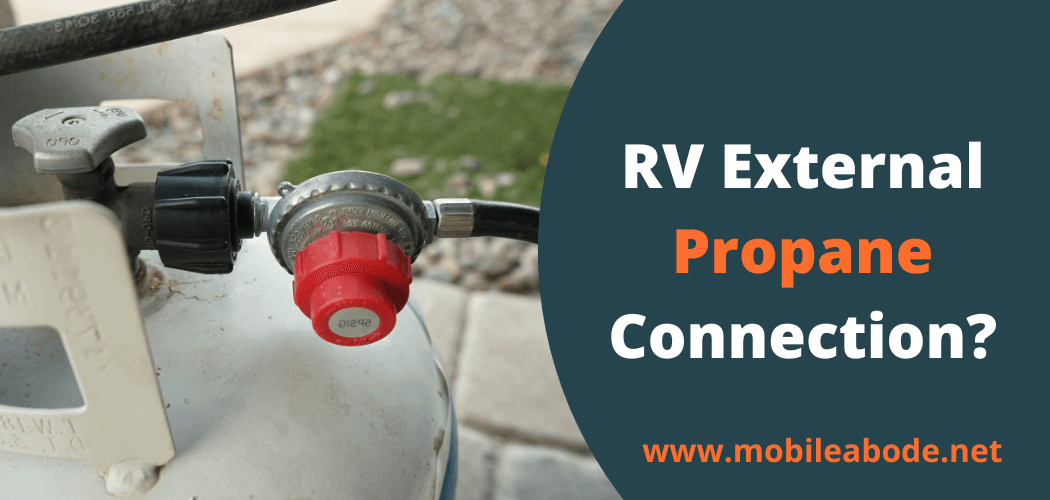 Hook Up RV External Propane Connection