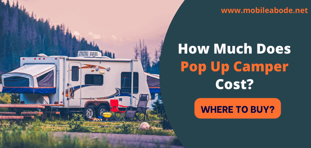Pop Up Camper Cost