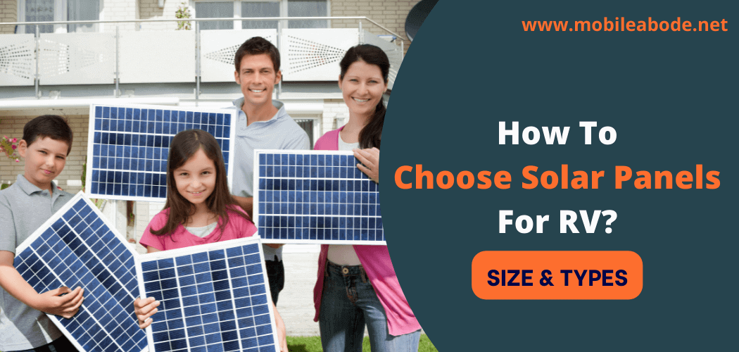 How To Choose Solar Panels For RV