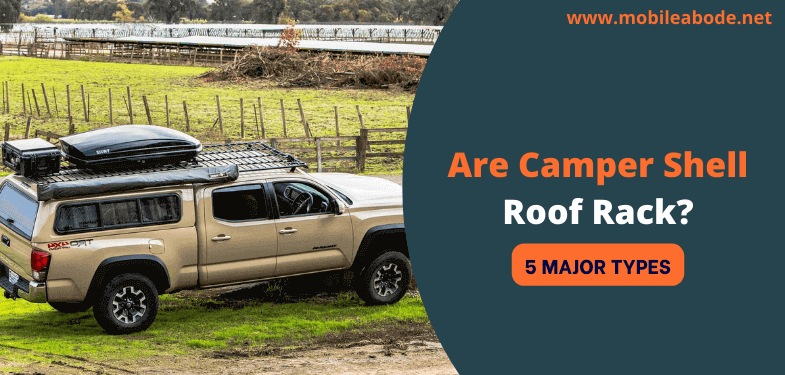 Are Camper Shell Roof Rack
