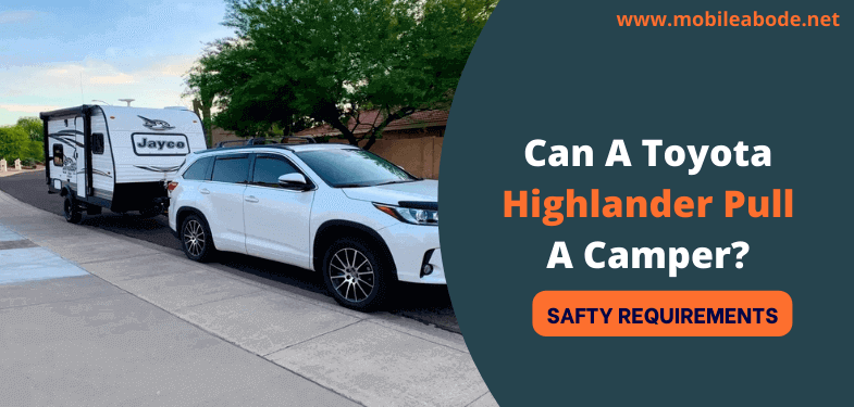 Can A Toyota Highlander Pull A Camper