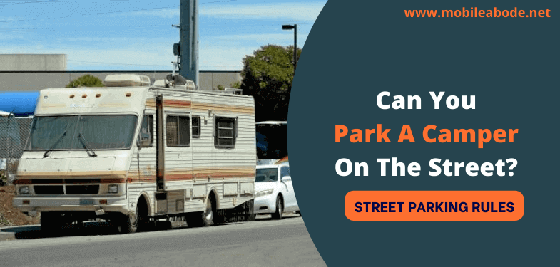 Can You Park A Camper On The Street