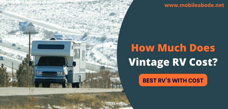 How Much Does A Vintage RV Cost