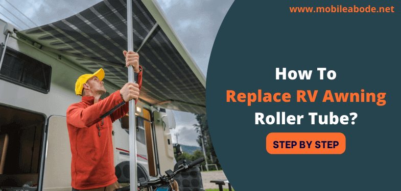 RV Awning Roller Tube Replacement
