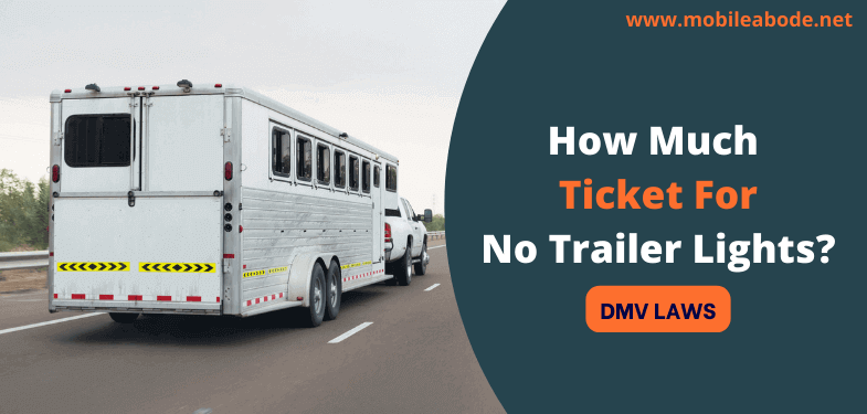 Trailer Without Lights Ticket Cost