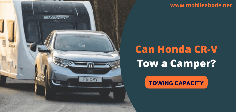Can Honda CR-V Tow a Camper