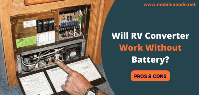Will An RV Converter Work Without A Battery?