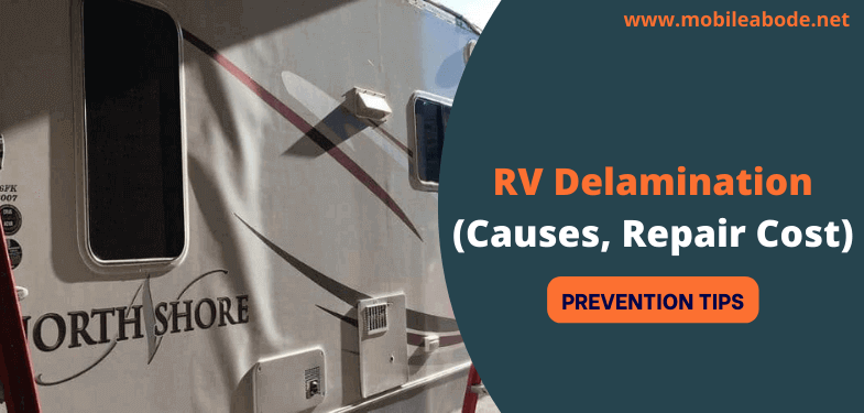 RV Delamination (Causes, Repair Cost)