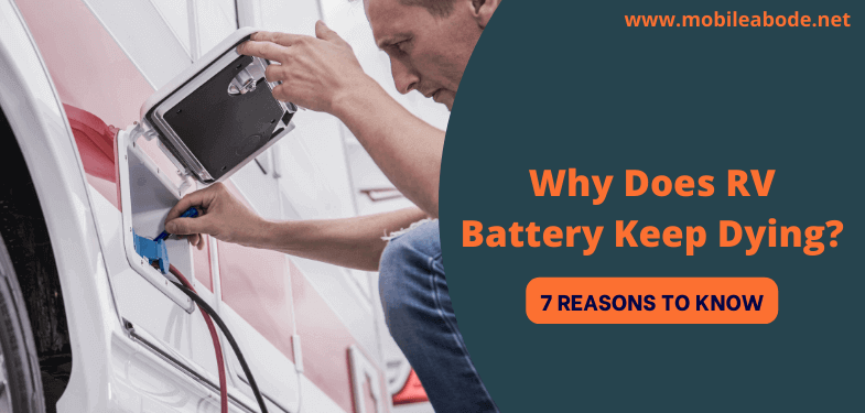 Reasons for RV Battery Keep Dying
