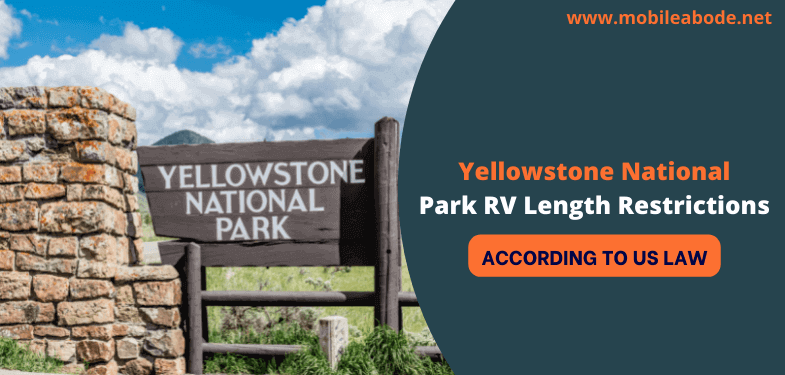 Yellowstone National Park RV Length Restrictions